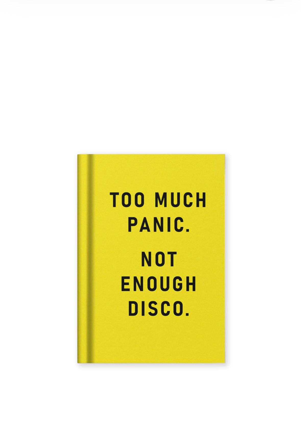 Not Enough Disco Hardback Notebook
