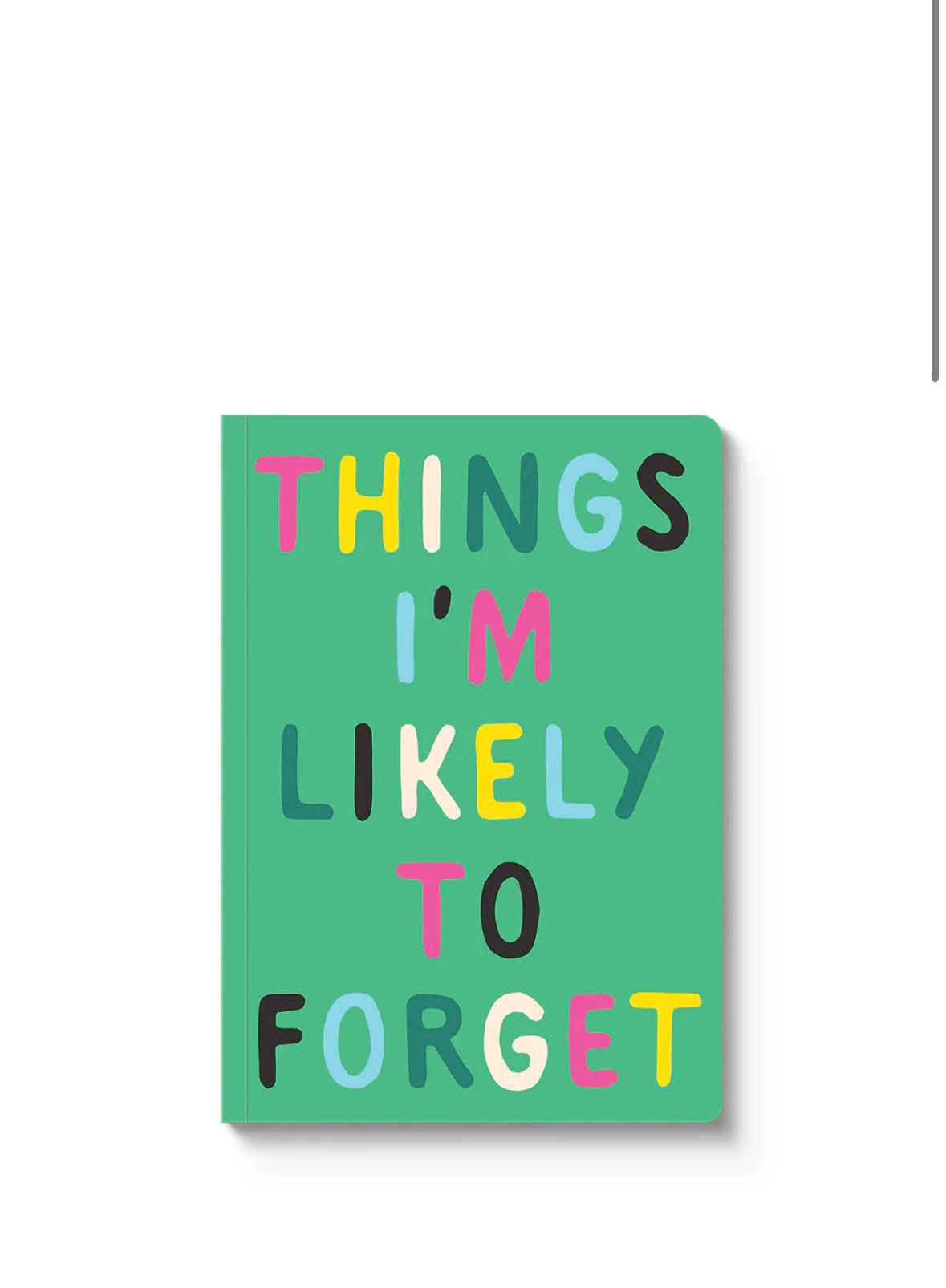 Likely To Forget Paperback Notebook
