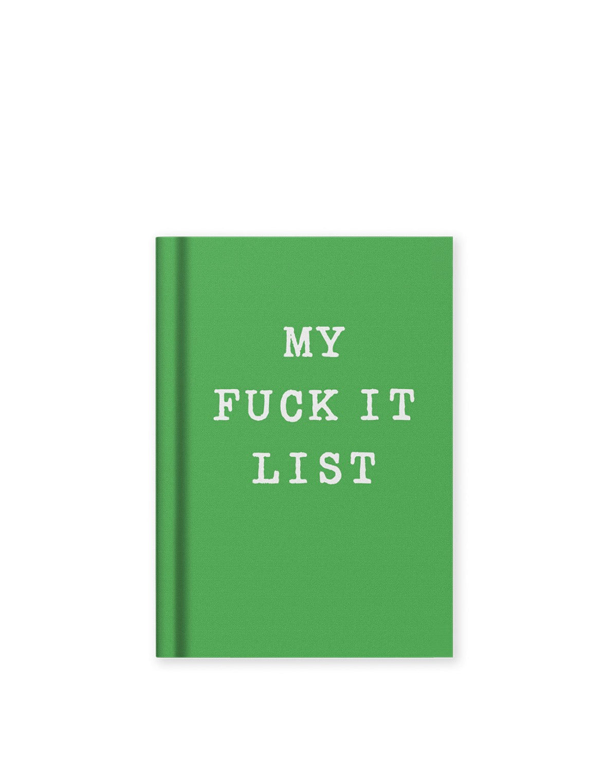 My Fuck It List Fabric Hardback Notebook