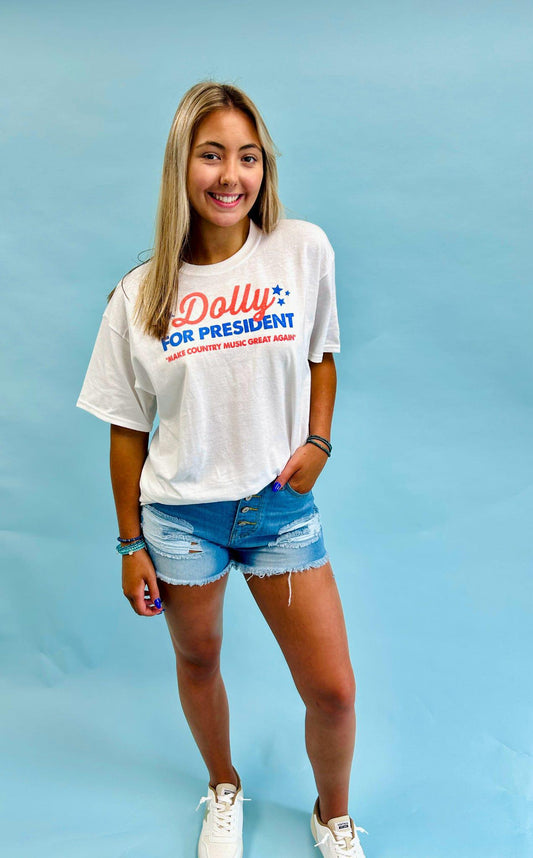 Dolly for President White T-Shirt